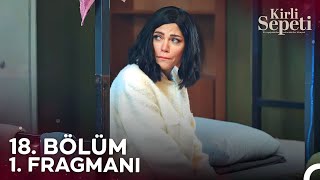 Kirli Sepeti 18 Bölüm 1 Fragmanı  Hiç Değilse Bebeğimi Koruyayım [upl. by Ferree]