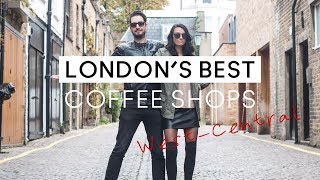 LONDON BEST COFFEE SHOPS  West Central London [upl. by Aicilla935]