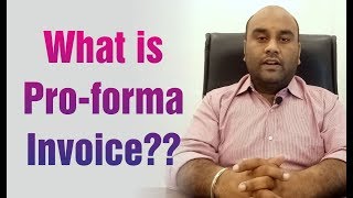 What is Proforma Invoice Proforma Invoice क्या है Hindi [upl. by Mcgill900]