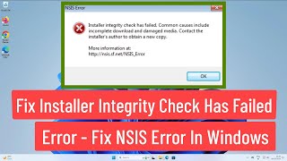 Fix Installer Integrity Check Has Failed Error In Windows 1110  Fix NSIS Error In Windows 1110 [upl. by Nylarej]