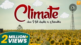 Climate class 9 full chapter Animation  Class 9 geography chapter 4  CBSE  NCERT [upl. by Pyne]