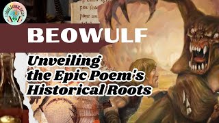 Beowulf Unveiling the Epic Poems Historical Roots [upl. by Christmann]