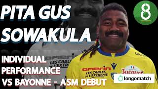 PITA GUS SOWAKULA VS BAYONNE  INDIVIDUAL PERFORMANCE  rugby Top14 DEBUT [upl. by Fiorenze968]