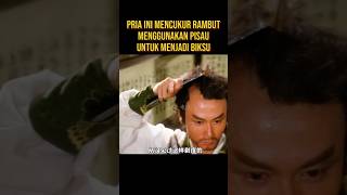 PRIA INI BERTOBAT DAN BERUBAH MENJADI BIKSU SHAOLIN alurceritaflim film [upl. by Valenba]