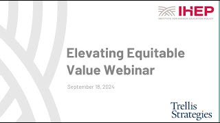 Webinar Elevating Equitable Value [upl. by Redle]