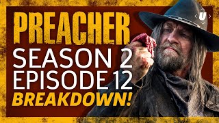 Preacher Season 2 Episode 12 Breakdown [upl. by Aitel99]