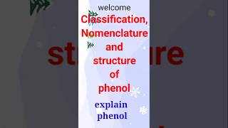 Carbolic acid structure classifications Nomenclature of phenolyoutube chemistry ytshortsvideo [upl. by Namien637]