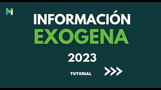 INFORMACION EXOGENA 2023 EN MEGACTIVO PARTE 3  Información Exógena [upl. by Aneehta]