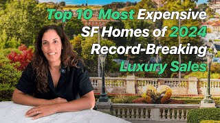 Unbelievable Luxury Homes In San Francisco Top 10 Recordbreaking Properties Of 2024 [upl. by Francine]