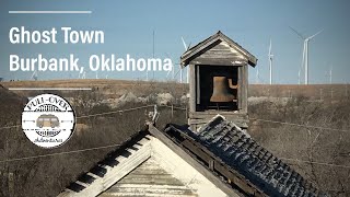 Ghost Town Burbank Oklahoma [upl. by Ambrosi538]