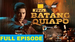 FPJs Batang Quiapo  Episode 468 13  December 22024 [upl. by Asilav]