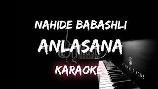 Anlasana  Nahide Babashli Karaoke By Music [upl. by Amyaj]