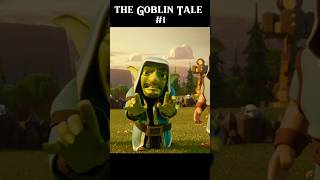 The Goblin Tale  Clash of Clansclash of clansclashofclanscocshortsviralviralshortsshorts [upl. by Nakeber134]