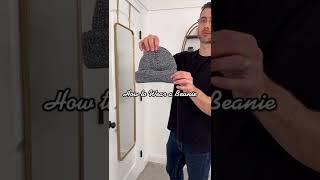 Three Ways To Style a Mens Beanie [upl. by Nwotna945]