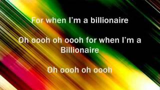 Travis McCoy  I Wanna Be A Billionaire Lyrics In Video [upl. by Ailalue]