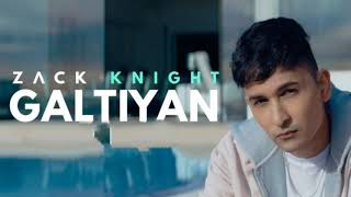 Zack Knight  Galtiyan  Official Latest Audio Song 2017 [upl. by Carmelina]