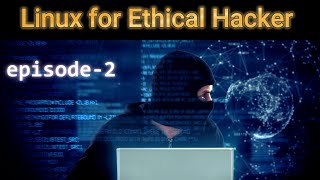 Basic Linux for hackers episode 2 [upl. by Avad176]