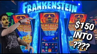 I Gambled 150 In The Frankenstein Slot Machine [upl. by Lletnahs681]