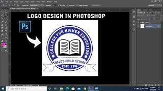 Logo Design Tutorial in Photoshop  School Logo Design Using Photoshop  Photoshop Tutorial [upl. by Ylle]