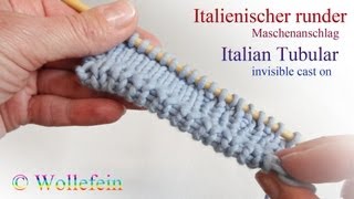 Italienischer runder Maschenanschlag  Italian Tubular invisible Cast On [upl. by Ransome886]