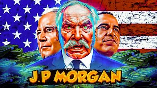 The Untold Story Of JP Morgan  The Man Who Owned America🗽💰👑 [upl. by Winshell]