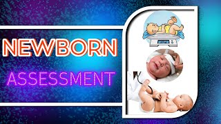 PROCEDURE ON NEWBORN ASSESSMENT  MIDWIFERY AND GYNECOLOGICAL NURSING [upl. by Etheline]