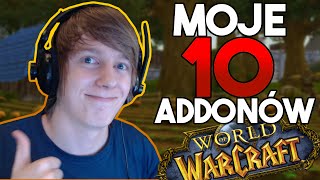 Moje 10 Addonów do World of Warcraft [upl. by Keryt]