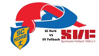 20240906  WRV Oberliga  SC Korb VS Sv Fellbach [upl. by Berglund872]