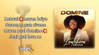 DOMINE LYRICS  LOUTCHINA DECIUS [upl. by Sudnac]