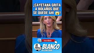 CAYETANA SE RIE DEL BULOCRATA BOLAÑOS Y LE GRITA shorts felixbolaños cayetanaalvarezdetoledo vox [upl. by Nobel]