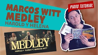 Harold y Elena  Medley ft Marcos Witt  Medley  Piano tutorial con acordes [upl. by Tail]