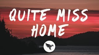 James Arthur  Quite Miss Home Lyrics [upl. by Remark]