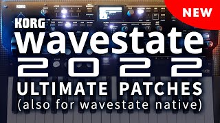 KORG WAVESTATE  NEW The 333 Ultimate Synth Sounds  Presets [upl. by Melborn]