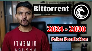 Bittorrent Coin 2024 to 2030 Price Prediction  Bittorrent Coin price prediction  bttc news today [upl. by Ajaj]