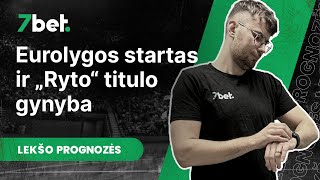 Lekšo prognozės Eurolygos startas ir „Ryto“ titulo gynyba [upl. by Atikehs]