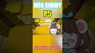 Simmy và Sammy Hoán Đổi Cuộc Sống Và Khám Phá Giá Trị Của Sự Giản Dị phần 5 [upl. by Amil]