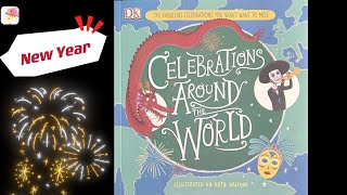 Read along DK Celebrations Around the World  New Year [upl. by Etnahsa]