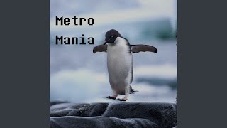 Metro Mania [upl. by Antrim]