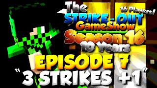 quot3 Strikes 1quot  The StrikeOut Game Show Season 16 Episode 7 Minecraft Gameshow [upl. by Guenzi798]