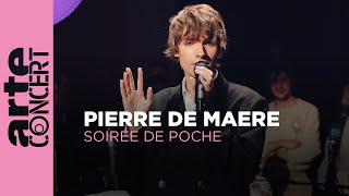 Pierre de Maere  Soirée de Poche  ARTE Concert [upl. by Bouldon403]