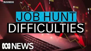 Why finding a job is getting more difficult  The Business  ABC News [upl. by Adnuhsal]