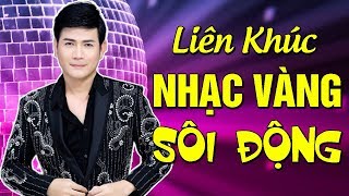 Liên Khúc GIÃ TỪ Quách Thành Danh  Liên Khúc Nhạc Vàng Hải Ngoại Sôi Động Hay Nhất 2019 [upl. by Way44]