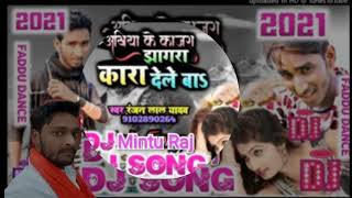 TaharaAkhiyaKeKajraYeJaanRanjanDj Remix Song New Bhojpuri DjMintuRaj Bettiah [upl. by Haroved311]