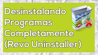 Como Desinstalar Programas Completamente Do PC Revo Uninstaller [upl. by Nevin907]