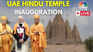 Abu Dhabi Temple Inauguration LIVE PM Modi Inaugurates Abu Dhabis Hindu Temple  UAE  IN18L [upl. by Alic]