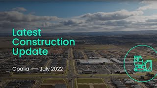 Opalia Construction Update July 2022 [upl. by Buckley945]