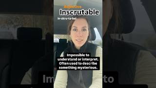 Inscrutable learnenglish vocabulary vocab duolingo ielts english englishlanguage ieltsvocabs [upl. by Malkin]