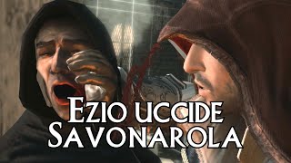 Assassins Creed II LORE Ezio uccide Girolamo Savonarola [upl. by Monro]