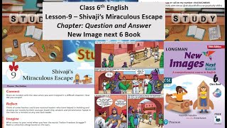 Class 6th English Ch9 Shivaji’s Miraculous Escape Question and Answer QampANew Image next 6 Book [upl. by Natascha]