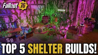 This Months EPIC Shelter Builds  Fallout 76 Top 5 Best Shelters 2024 [upl. by Pangaro70]